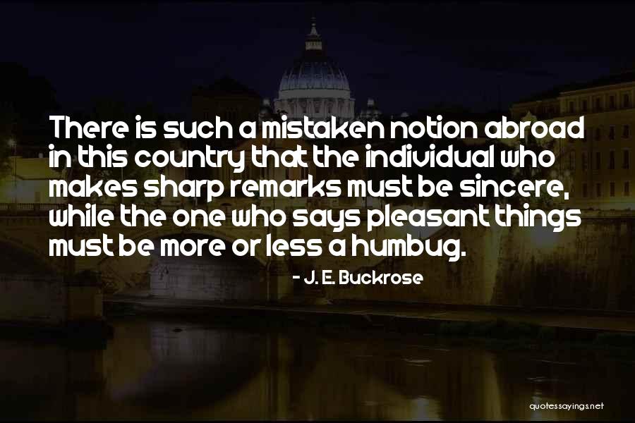 J. E. Buckrose Quotes 1161996 J. E. Buckrose Quotes 1161996
