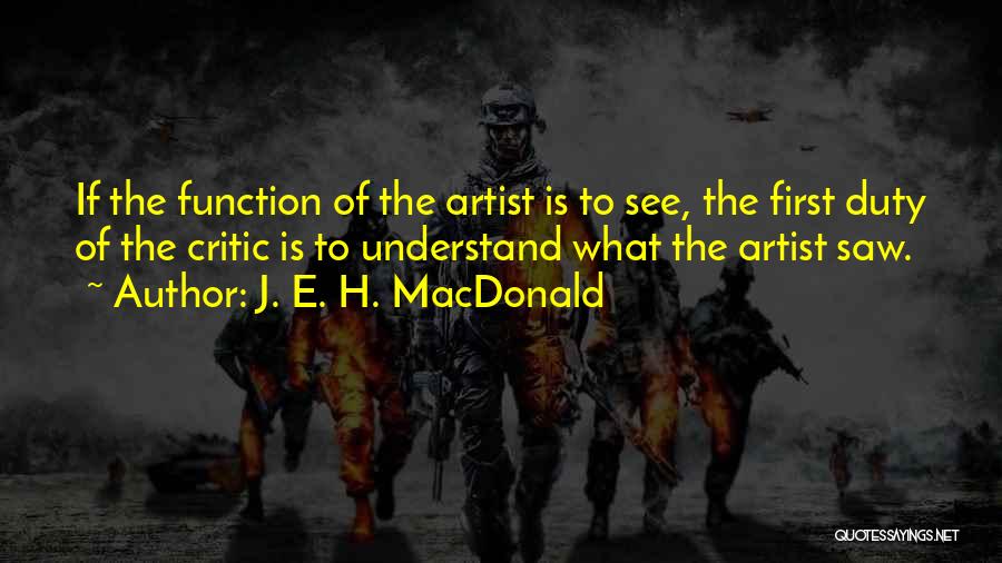 J. E. H. MacDonald Quotes 623986