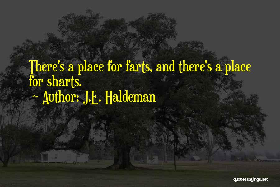 J.E. Haldeman Quotes 1185858