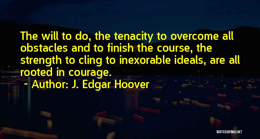 J. Edgar Hoover Quotes 1530785