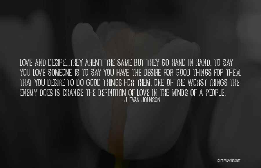 J. Evan Johnson Quotes 608860