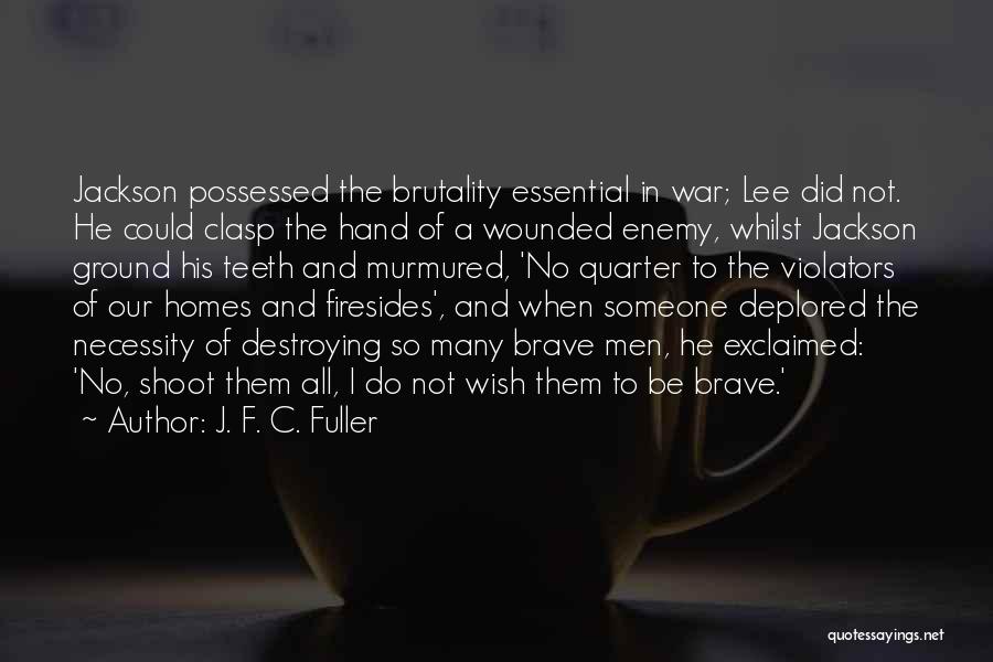 J. F. C. Fuller Quotes 1524188