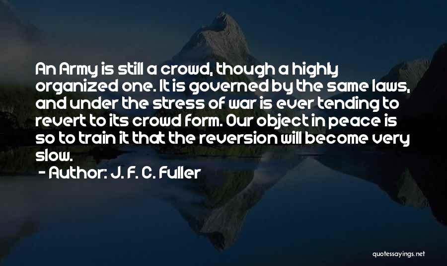 J. F. C. Fuller Quotes 1757024