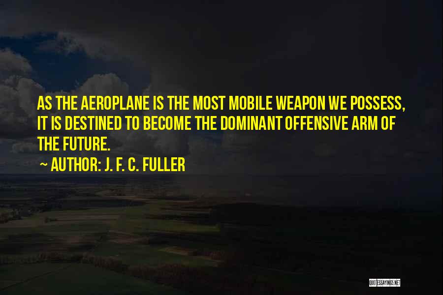 J. F. C. Fuller Quotes 508919