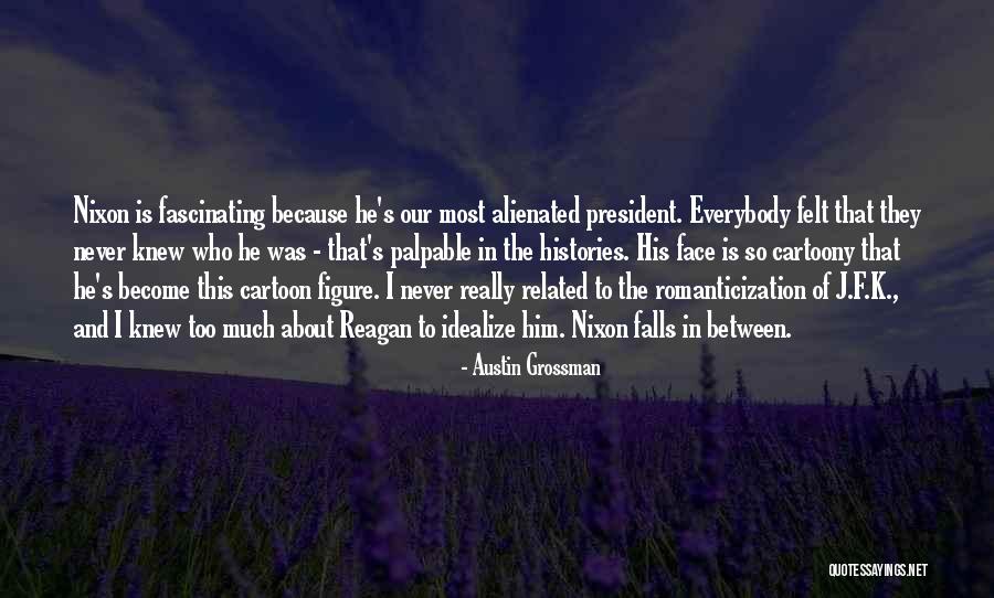 J F K Quotes By Austin Grossman J F K Quotes By Austin Grossman