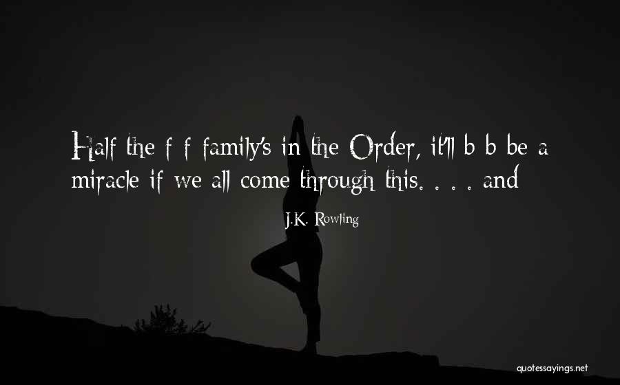 J F K Quotes By J.K. Rowling