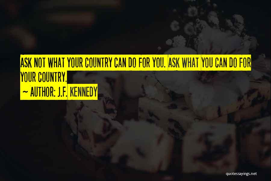 J.F. Kennedy Quotes 295478