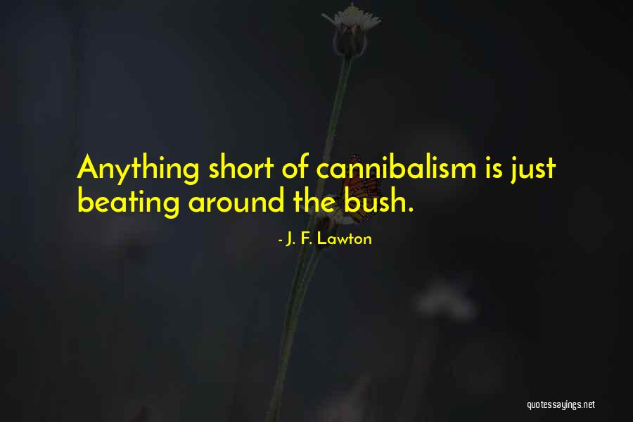 J. F. Lawton Quotes 1401242 J. F. Lawton Quotes 1401242