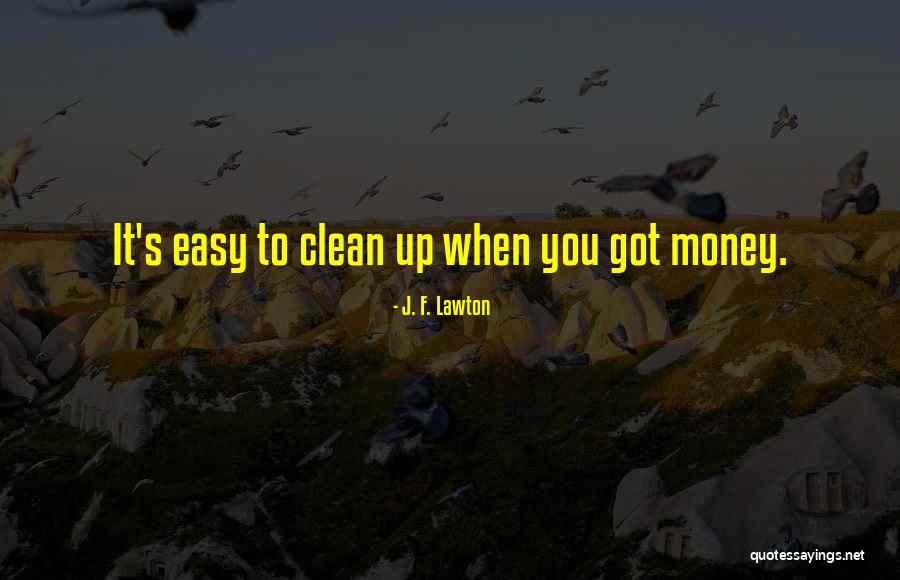 J. F. Lawton Quotes 1700322 J. F. Lawton Quotes 1700322