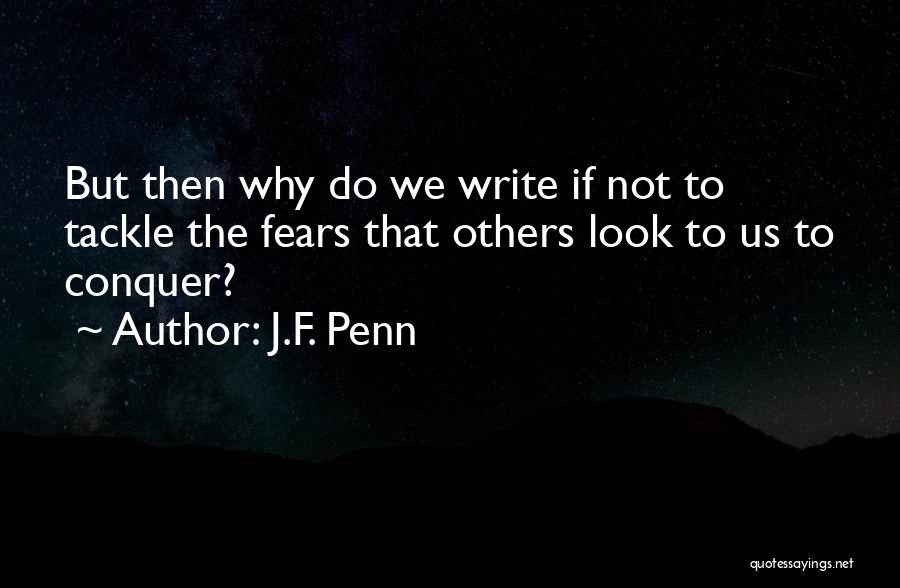 J.F. Penn Quotes 1061845