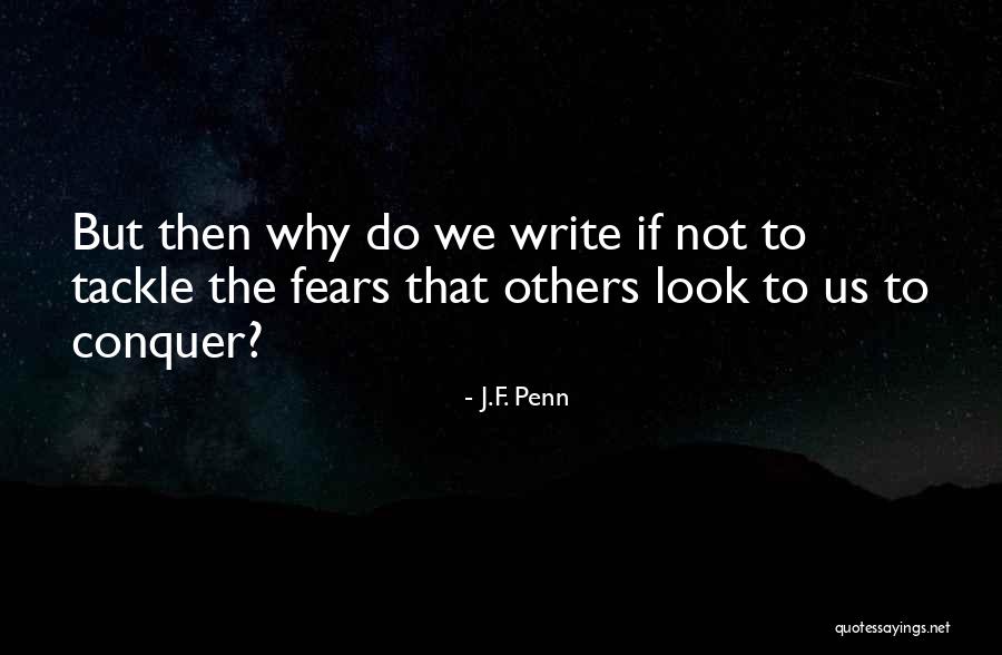 J.F. Penn Quotes 1061845