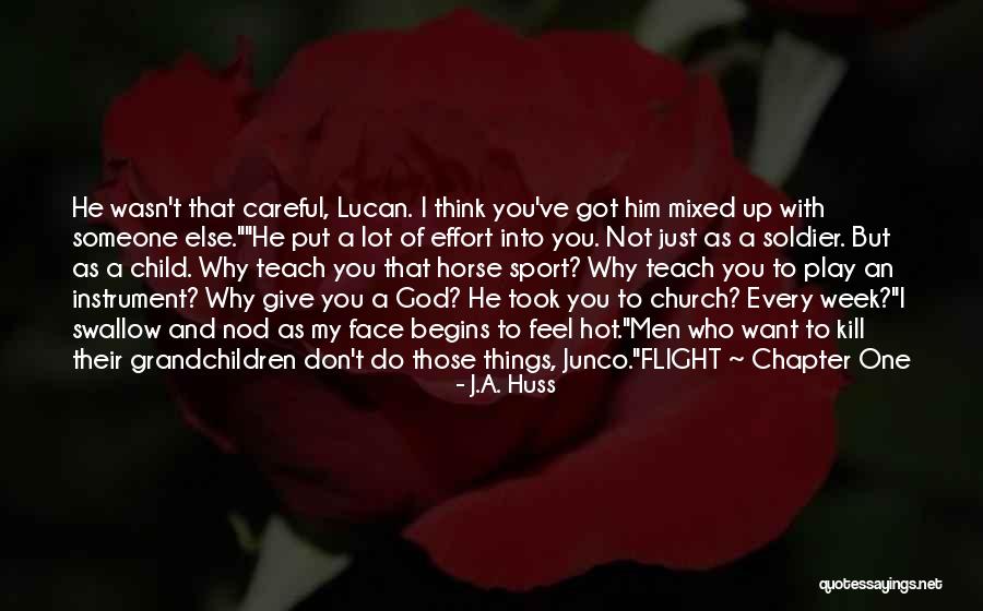 J Flight Quotes By J.A. Huss J Flight Quotes By J.A. Huss