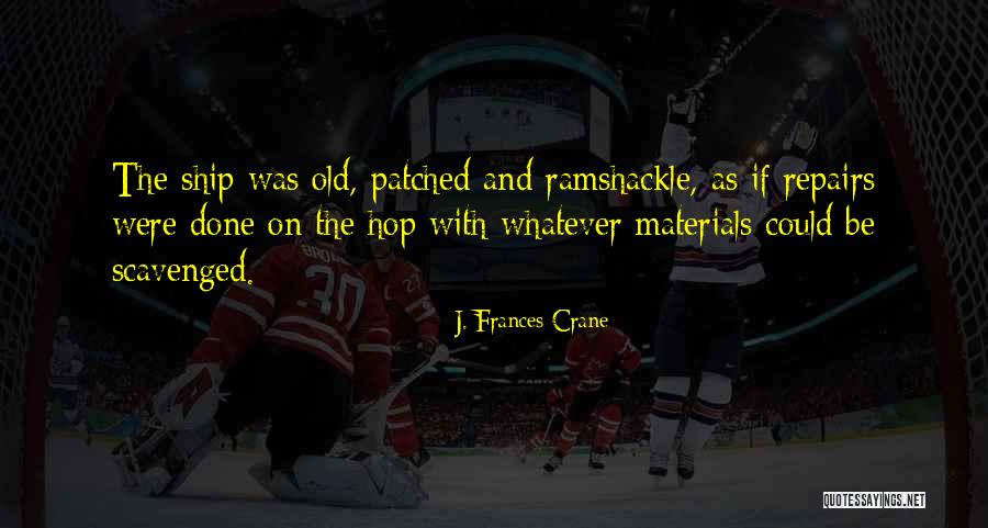 J. Frances Crane Quotes 1683997 J. Frances Crane Quotes 1683997
