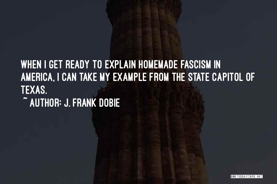 J. Frank Dobie Quotes 1128022