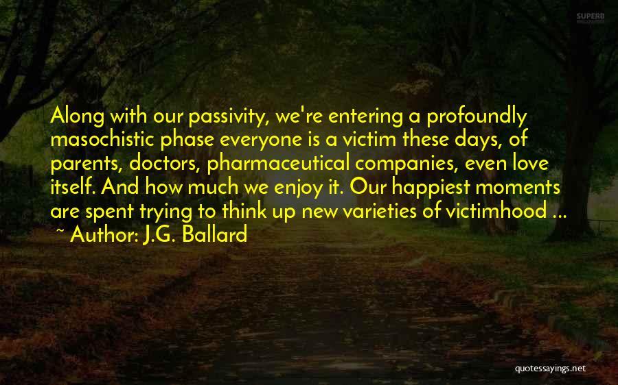 J.G. Ballard Quotes 1751353