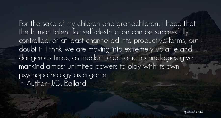 J.G. Ballard Quotes 1908428