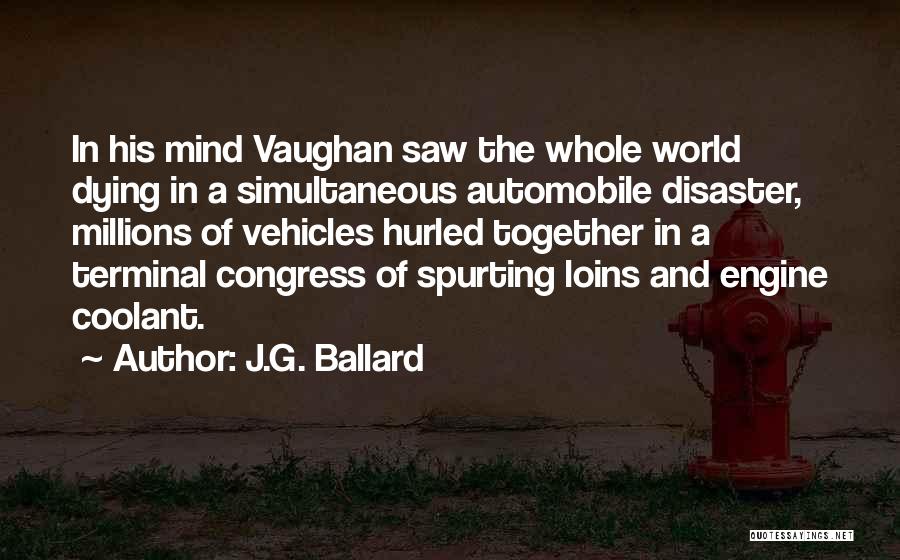 J.G. Ballard Quotes 589284