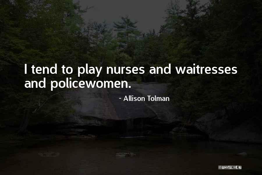 J G E Quotes By Allison Tolman J G E Quotes By Allison Tolman