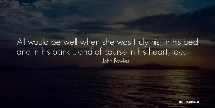 J G E Quotes By John Fowles J G E Quotes By John Fowles