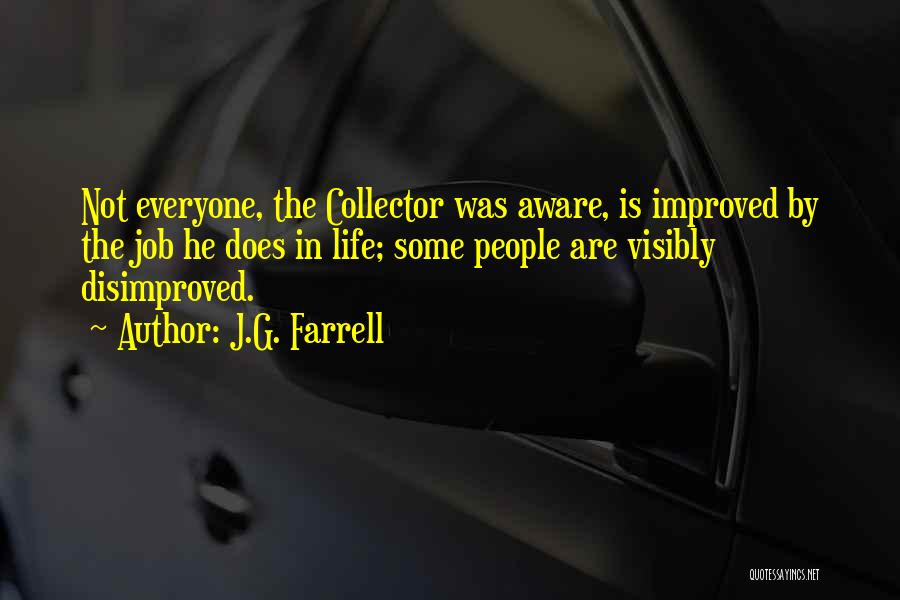 J.G. Farrell Quotes 726809