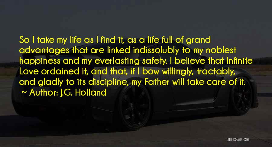 J.G. Holland Quotes 1188398