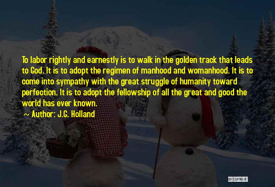 J.G. Holland Quotes 1297980
