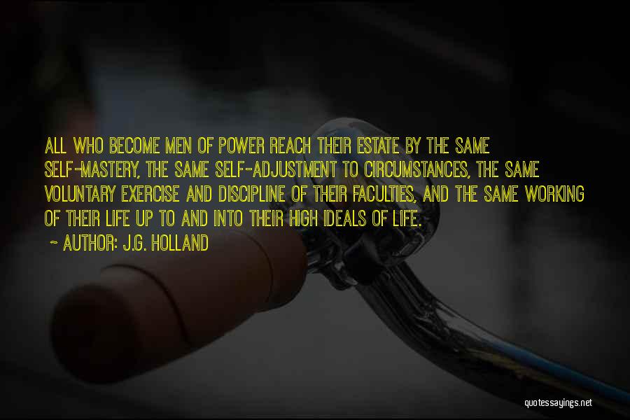 J.G. Holland Quotes 1382184