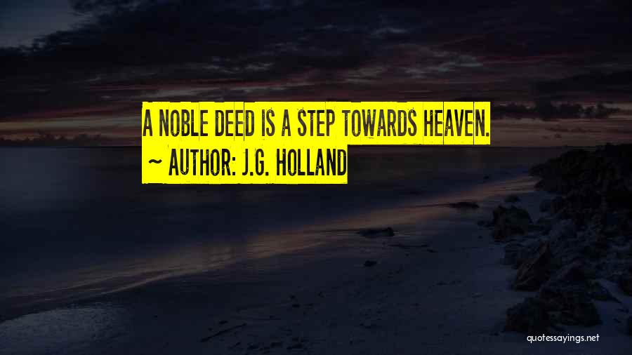 J.G. Holland Quotes 1405468