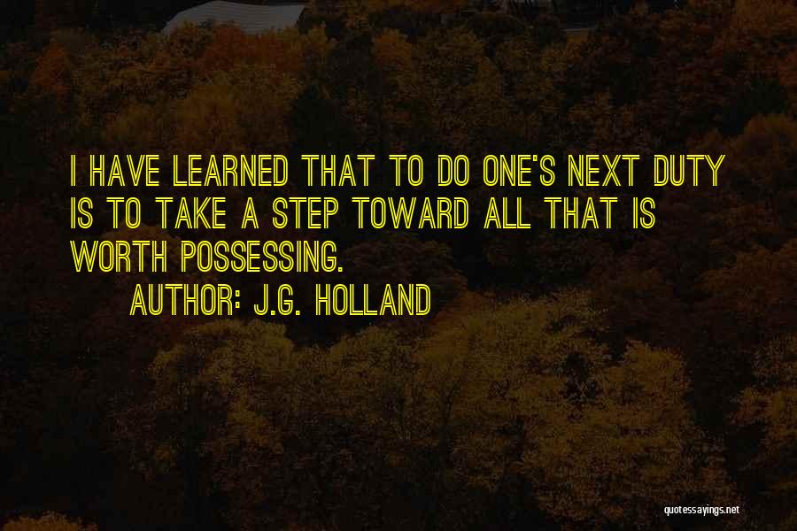 J.G. Holland Quotes 1426348