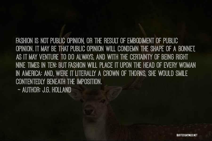 J.G. Holland Quotes 1501985