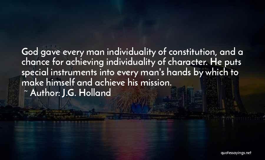 J.G. Holland Quotes 1705511