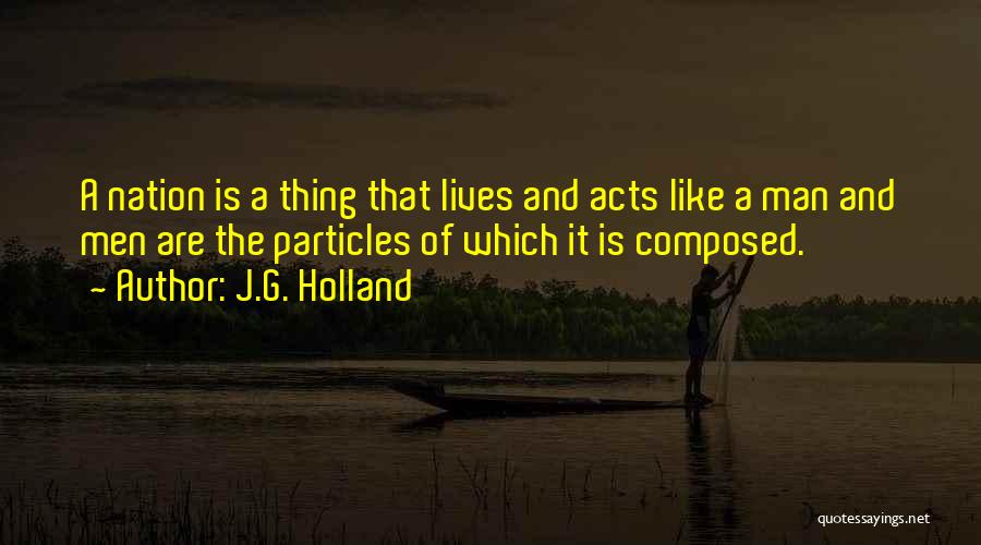 J.G. Holland Quotes 1919694