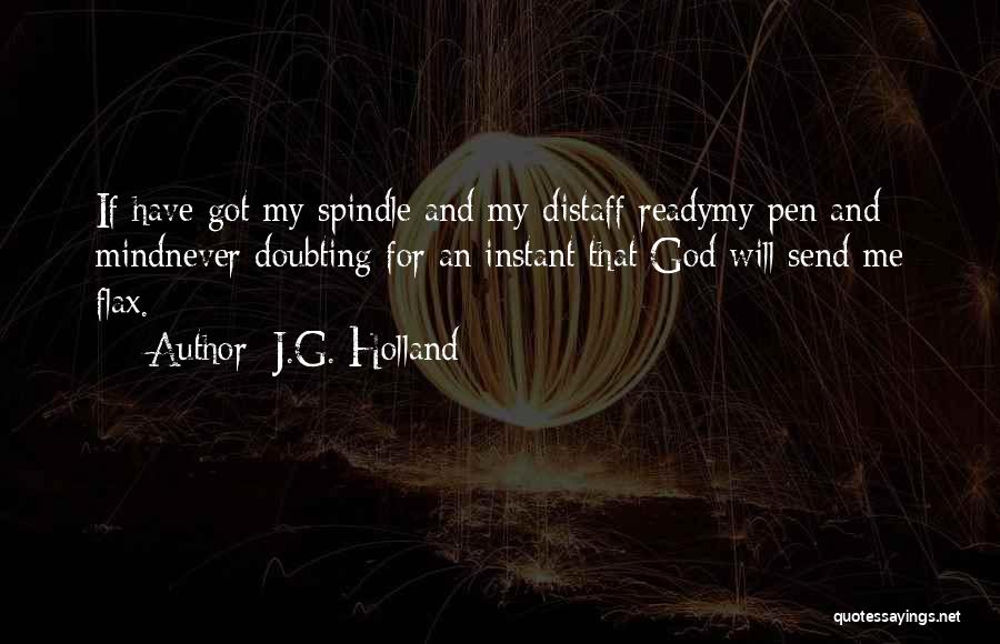 J.G. Holland Quotes 1951907