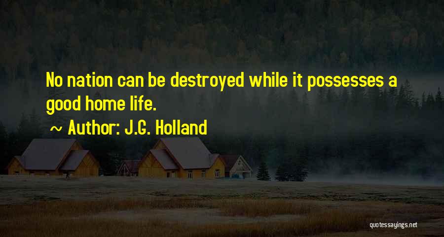 J.G. Holland Quotes 2025260