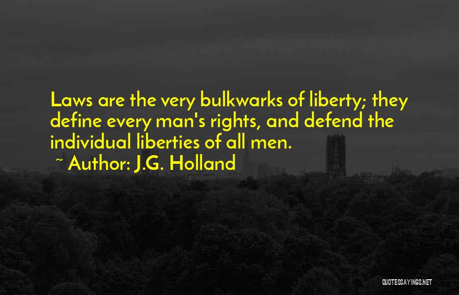 J.G. Holland Quotes 2031476