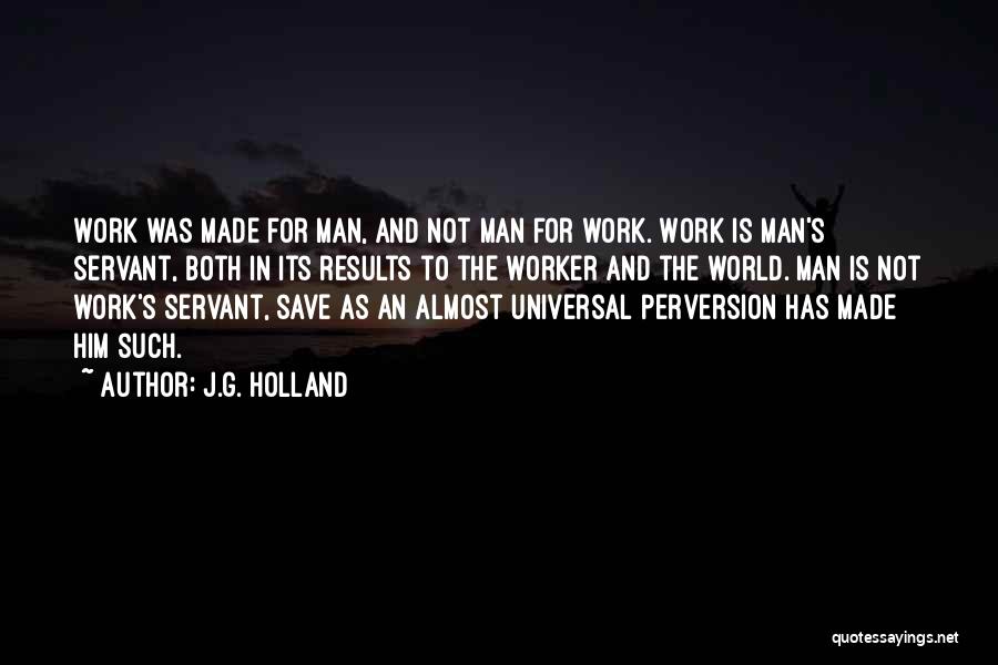 J.G. Holland Quotes 216551