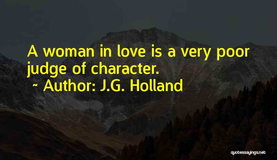 J.G. Holland Quotes 2254026