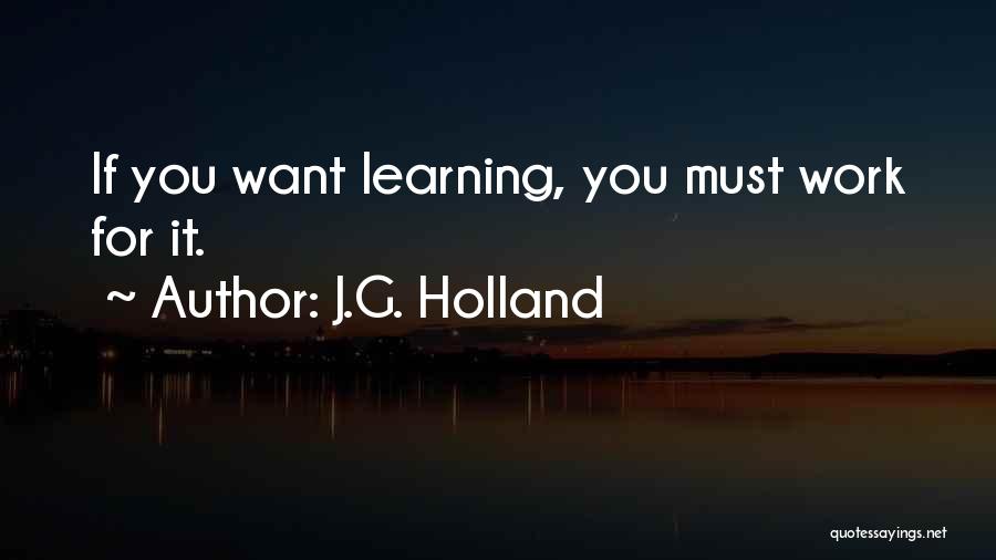 J.G. Holland Quotes 869415