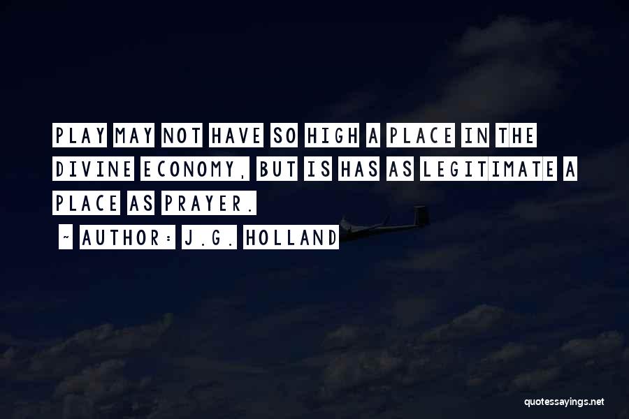 J.G. Holland Quotes 959347