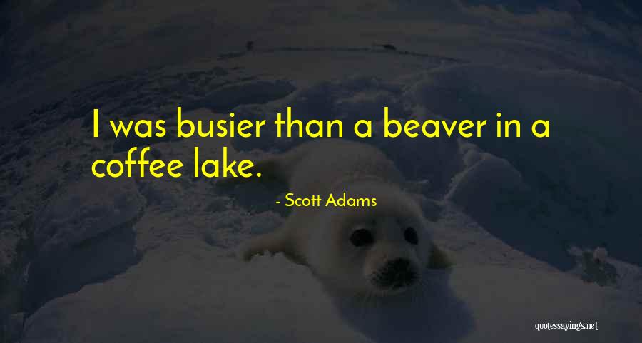 J G Lake Quotes By Scott Adams