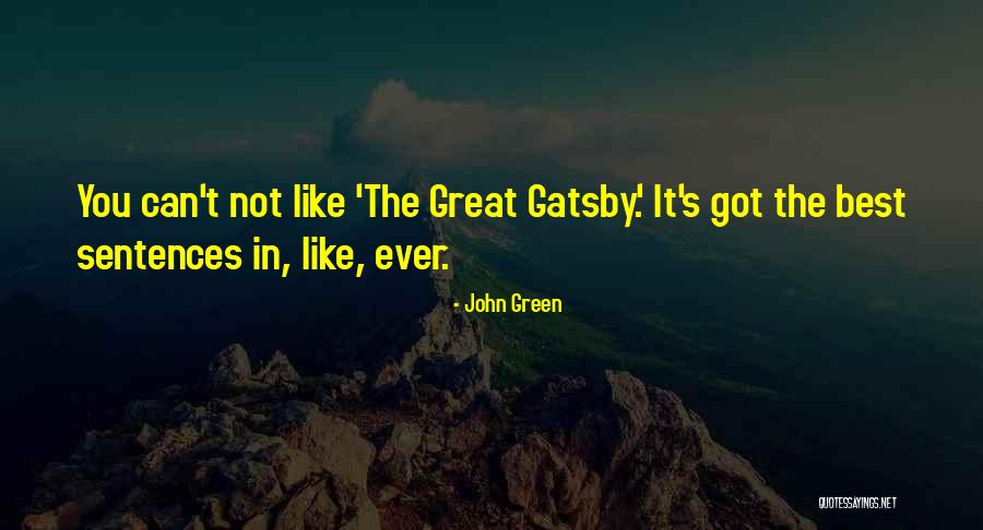 J Gatsby Quotes By John Green