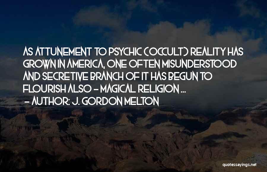 J. Gordon Melton Quotes 1042125