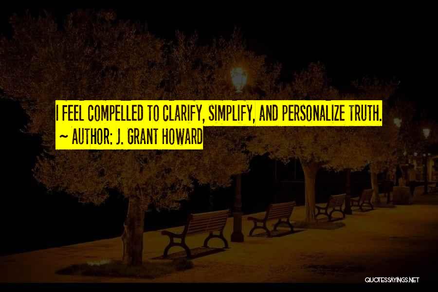 J. Grant Howard Quotes 2035379