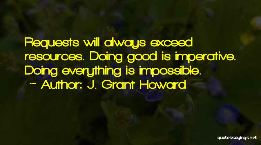 J. Grant Howard Quotes 2168927