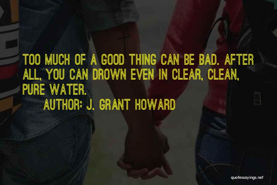 J. Grant Howard Quotes 2233051