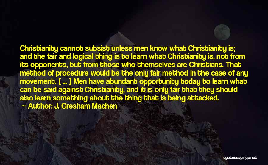 J. Gresham Machen Quotes 1227988