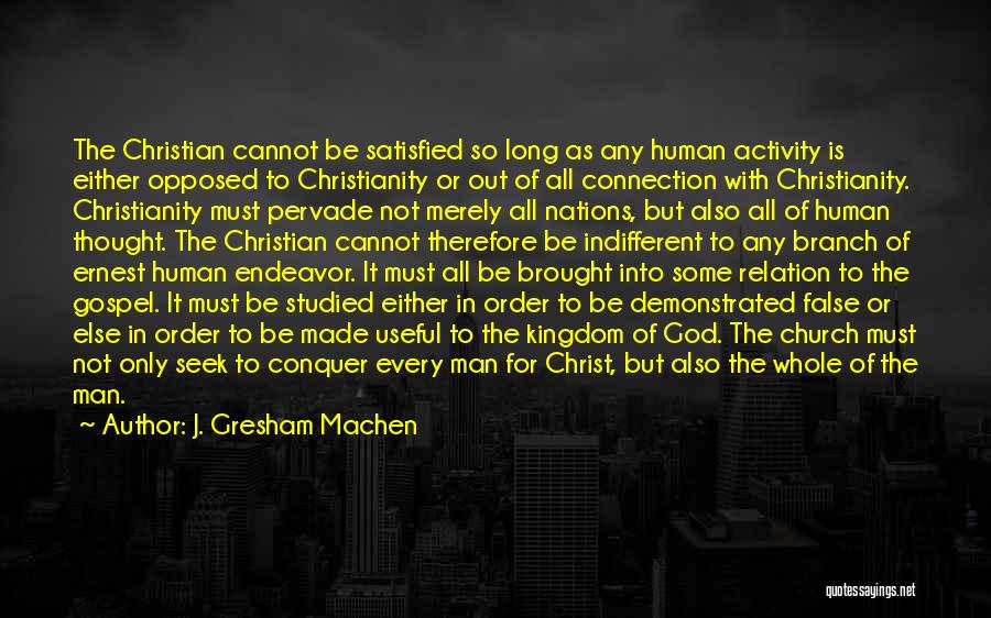 J. Gresham Machen Quotes 1346312