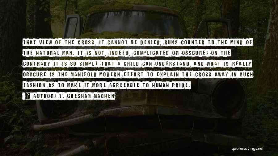 J. Gresham Machen Quotes 160505