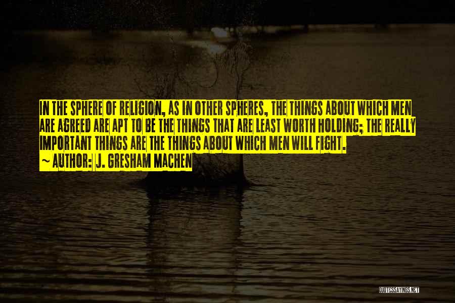 J. Gresham Machen Quotes 1670976