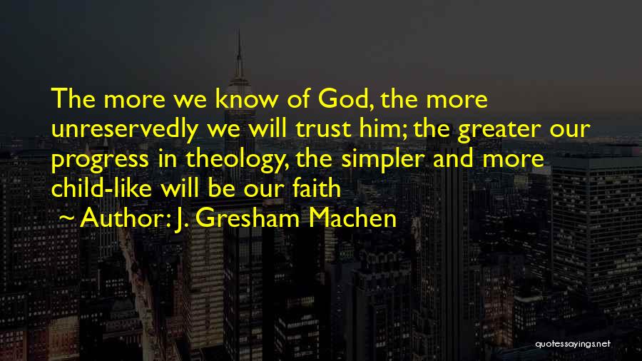 J. Gresham Machen Quotes 1900926